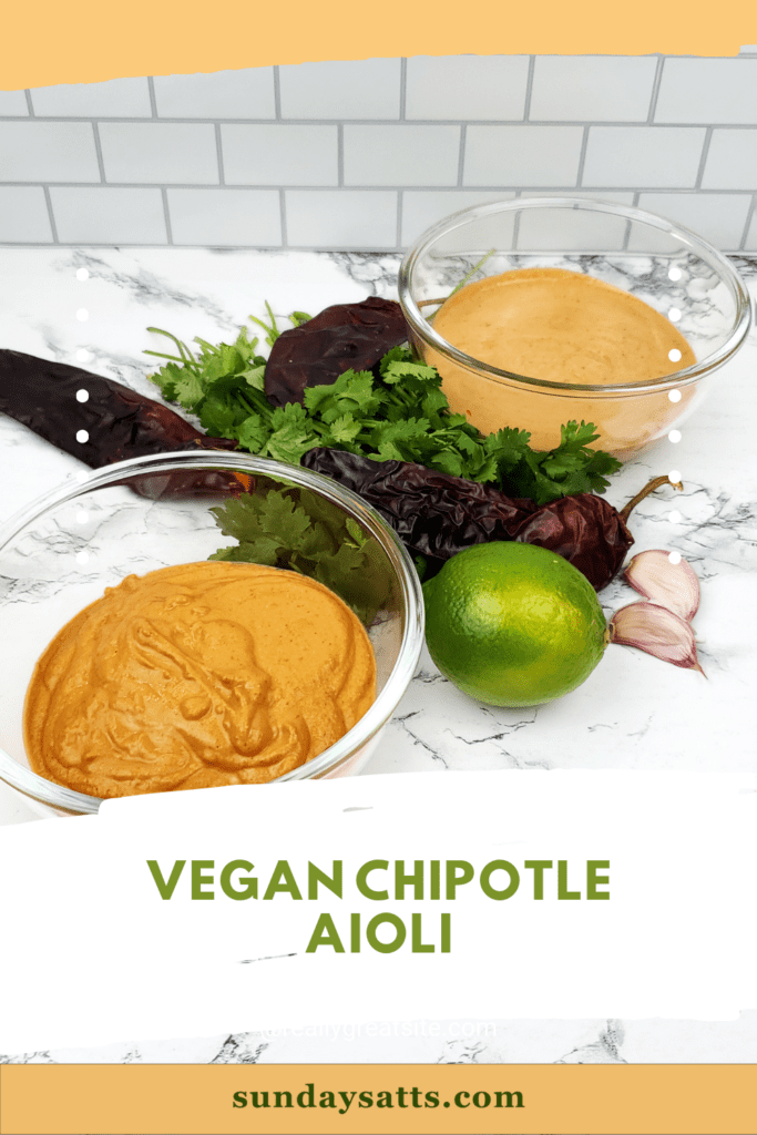 This is an image of two bowls with the vegan chipotle aioli dipping sauce. One made with cashews and the other with plant-based mayonnaise. The bowls are staged with dried chipotle peppers, cilantro, garlic, and limes. Click on this image to learn how to make this easy chipotle aioli. 