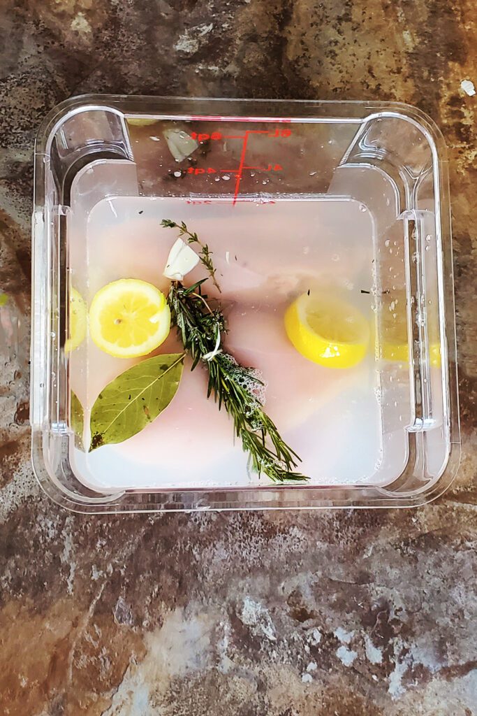 Place your turkey or chicken in your brine.