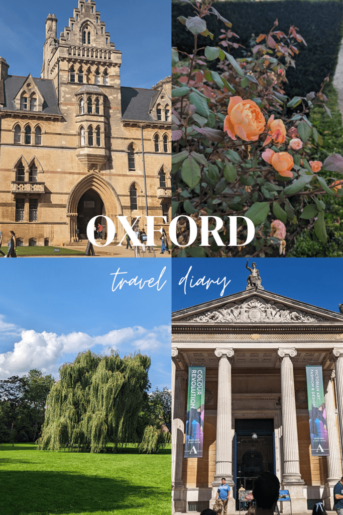 This is a collage from my time at the University of Oxford. Read about my journey as I take part in the Oxford study abroad program.